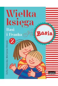 Wielka ksi�ga Basi i Franka. Tom 2