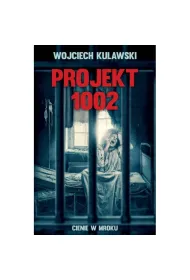 Projekt 1002. Cienie w mroku