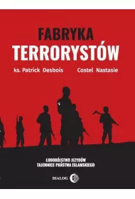 Fabryka terroryst�w