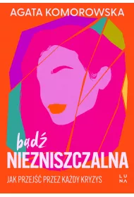 eBook Bd niezniszczalna. Jak przej przez kady kryzys mobi epub