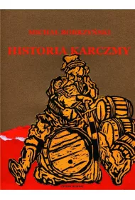 Historia karczmy: O prawie propinacji w dawnej Polsce