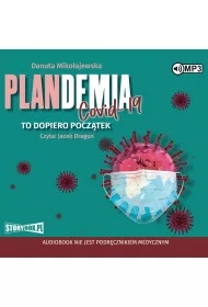 Audiobook Plandemia Covid 19. To dopiero pocz�tek CD