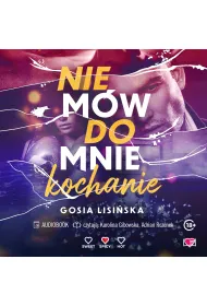 Audiobook Nie m�w do mnie "kochanie" mp3