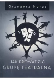 eBook Jak prowadzi grup teatraln mobi epub