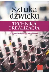 Sztuka d�wi�ku. Technika i realizacja
