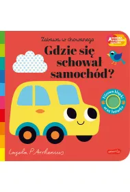 Gdzie si schowa samochd? Akademia Mdrego Dziecka. Zabawa w chowanego