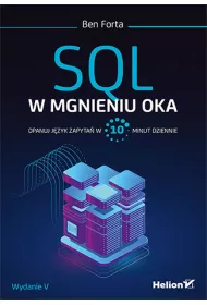 SQL w mgnieniu oka. Opanuj j�zyk zapyta� w 10 min dziennie