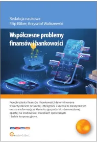 Wsp�czesne problemy finans�w i bankowo�ci
