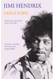 Jimi Hendrix. Sam o sobie (OT) * *