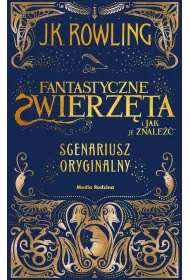 Fantastyczne zwierzta i jak je znale. Oryginalny scenariusz