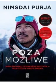 Poza mo�liwe. Jeden �o�nierz, czterna�cie szczyt�w - moje �ycie w strefie �mierci