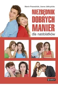 NIEZB�DNIK DOBRYCH MANIER DLA NASTOLATK�W