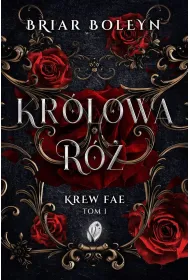 Kr�lowa R�. Krew Fae. Tom 1