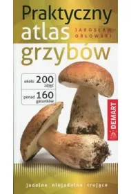 Praktyczny atlas grzyb�w
