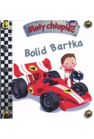 Ma�y ch�opiec. Bolid Bartka