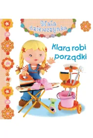 Klara robi porz�dki. Ma�a dziewczynka
