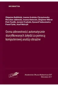 Ocena zdrowotno�ci automatycznie skaryfikowanych..