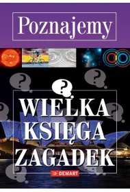 Poznajemy. Wielka ksi�ga zagadek