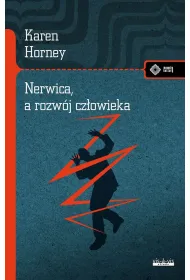Nerwica, a rozw�j cz�owieka. Walka o samorealizacj�