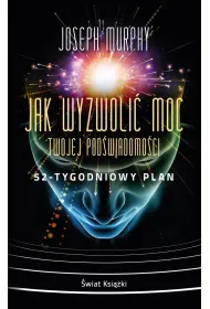 Jak wyzwoli� moc twojej pod�wiadomo�ci... (pocket)