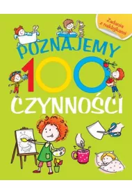 Poznajemy 100 czynno�ci. Ksi��ka z naklejkami