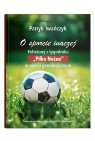 O sporcie inaczej. Felietony