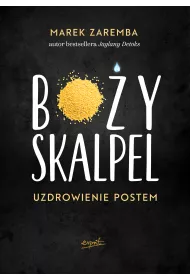 Bo�y skalpel uzdrowienie postem