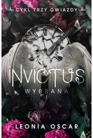 Invictus. Wybrana. Trzy gwiazdy. Tom 3