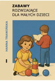 Zabawy rozwijaj�ce dla ma�ych dzieci