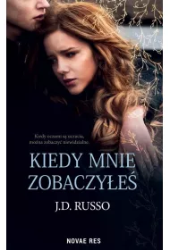 Kiedy mnie zobaczy�e�