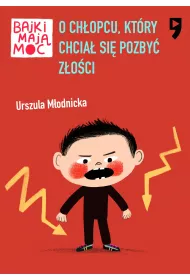 eBook O chopcu, kto?ry chcia sie? pozbyc? zos?ci. Bajki maj moc mobi epub