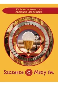 Szczerze o Mszy �w.