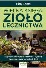 Wielka ksi�ga zio�olecznictwa