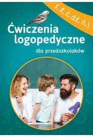�wiczenia logopedyczne dla przedszkolak�w �, �, �, D�, �, J