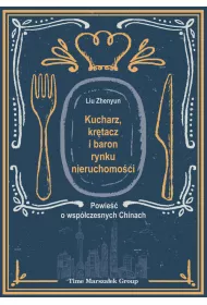 Kucharz, kr�tacz i baron rynku nieruchomo�ci