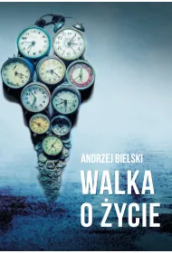 Walka o �ycie