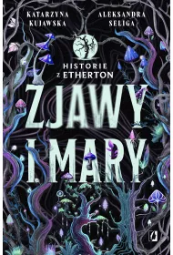 eBook Zjawy i mary. Historie z Etherton. Tom 1 mobi epub