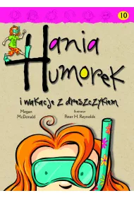 Hania Humorek i wakacje z dreszczykiem