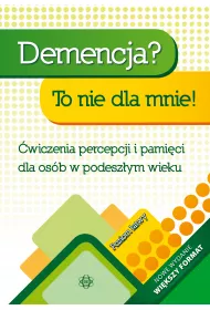 Demencja? To nie dla mnie! Poziom atwy w.2024