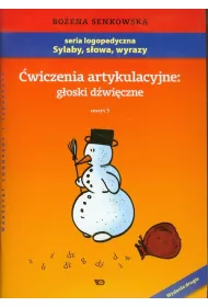 �wiczenia artykulacyjne Zeszyt 5 G�oski d�wi�czne