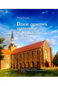 Dzieje opactwa cystersw w Kobaczu (1173-1535)