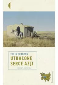 Utracone serce Azji