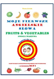 Moje pierwsze angielskie s�owa. Owoce,warzywa