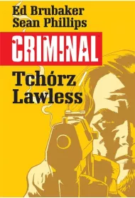 Tchrz. Lawless. Criminal. Tom 1