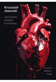Jak pisa�em powie�� kryminaln� (w tym biednym kraju)