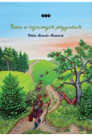 Teina w bajecznych przygodach
