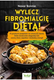 Wylecz fibromialgi� diet�!