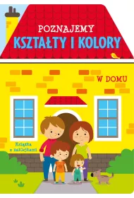 Poznajemy kszta�ty i kolory. W domu