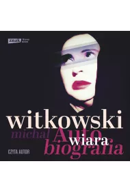 Audiobook Wiara. Autobiografia mp3