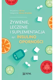 �ywienie, leczenie i suplementacja w insulinooporno�ci